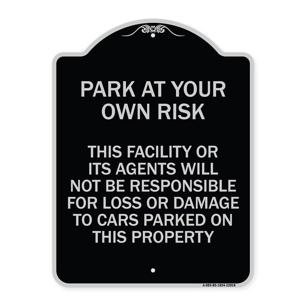 This Facility or Its Agents Will Not Be Responsible for Loss or Damage to Cars Parked, BS-1824-22818